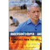 Dispatches from the Edge by Anderson Cooper