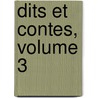 Dits Et Contes, Volume 3 by Jean