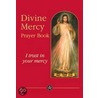 Divine Mercy Prayer Book door The Marian Fathers
