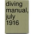 Diving Manual, July 1916