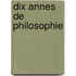 Dix Annes de Philosophie