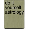 Do It Yourself Astrology door Birkbeck Lyn