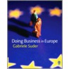 Doing Business in Europe door Gabriele Suder