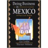 Doing Business in Mexico door Thurmon Williams