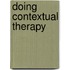 Doing Contextual Therapy