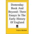 Domesday Book And Beyond