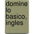 Domine Lo Basico, Ingles