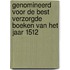 Genomineerd voor de best verzorgde boeken van het jaar 1512