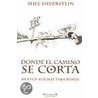 Donde El Camino Se Corta by Victoria Alonso Blanco