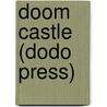 Doom Castle (Dodo Press) door Neil Munro