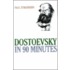 Dostoevsky In 90 Minutes