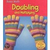 Doubling and Multiplying door Richard Leffingwell