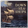 Down To The Sea In Ships by Philemon Sturges