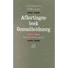 Afkortingenboek gezondheidszorg door F.W.M.G. Joosten