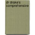 Dr Drake's Comprehensive
