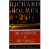 Dr. Johnson & Mr. Savage door Richard Holmes