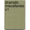 Dramatic Miscellanies V1 by Thomas Davies