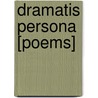 Dramatis Persona [Poems] by Robert Browning