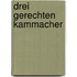 Drei Gerechten Kammacher