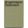 Drogenreport Österreich door Günther Zäuner