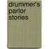 Drummer's Parlor Stories