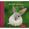 Du bist einfach so süß door DorothéE. Bleker