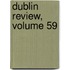 Dublin Review, Volume 59