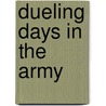 Dueling Days in the Army door William Douglas
