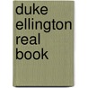 Duke Ellington Real Book door Onbekend