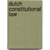 Dutch Constitutional Law