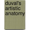 Duval's Artistic Anatomy door Mathias Duval
