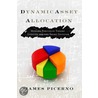 Dynamic Asset Allocation by James Picerno