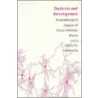 Dyslexia and Development by Albert M. Galaburda