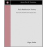 Early Babylonian History by Hugo Radau