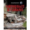 Earthquakes And Tsunamis by Terry Jennings