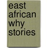 East African Why Stories by Pamela Kola