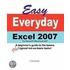 Easy Everyday Excel 2007