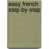 Easy French Step-By-Step door Myrna Bell Rochester