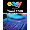 Easy Microsoft Word 2010 by Sherry Kinkoph Gunter