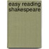 Easy Reading Shakespeare