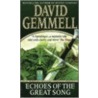 Echoes Of The Great Song by David Gemmell