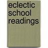 Eclectic School Readings door Marden vice Harden