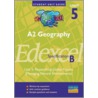 Edexcel (B) Geography A2 by Sue Warn