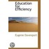 Education For Efficiency