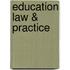 Education Law & Practice