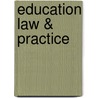 Education Law & Practice door Tim Kaye