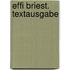 Effi Briest. Textausgabe