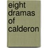 Eight Dramas of Calderon