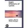 Eight Orations Of Lysias door Lysias Morris Hicky Morgan