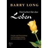 Ein Gebet für das Leben door Barry Long